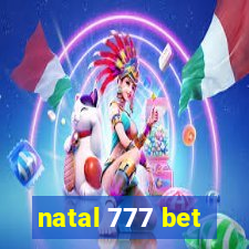 natal 777 bet